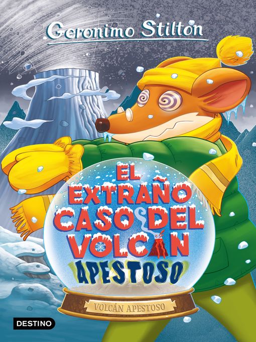 Title details for El extraño caso del volcán Apestoso by Geronimo Stilton - Wait list